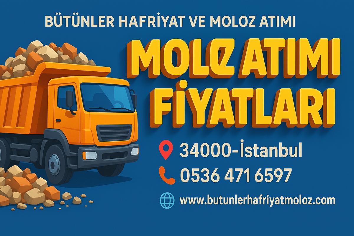 1 KAMYON & 1 ÇUVAL MOLOZ ATIMI FİYATLARI